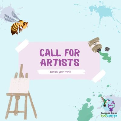 Art Call  Santiago Creek ECO Center