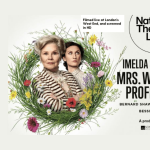 National Theatre Live Screening: Mrs. Warren's Profession